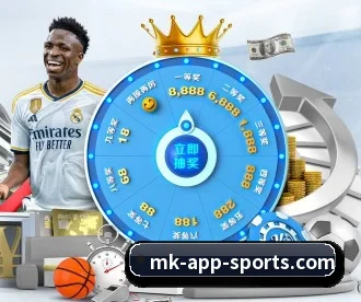 MK体育 APP - MKSPORTS